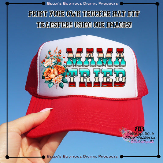 Custom Serape Mama Tried Petals + Punchlines T-Shirt Trucker Hat Bag Mug PNG Image Ready to Print! DTF Sublimation Screenprint