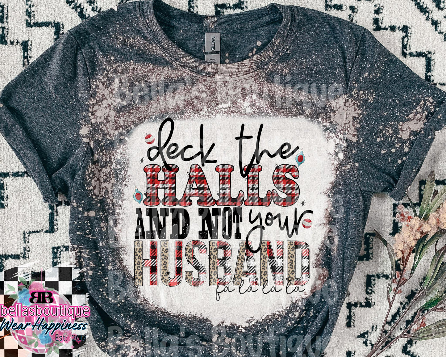 Christmas Trendy Bleached T-Shirt - Womens Bleached Tee Shirt - Deck the Halls and Not Your Husband - Christmas Spirit Tee - Marriage Gift